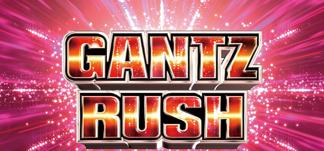 3.3.1 GANTZ RUSH