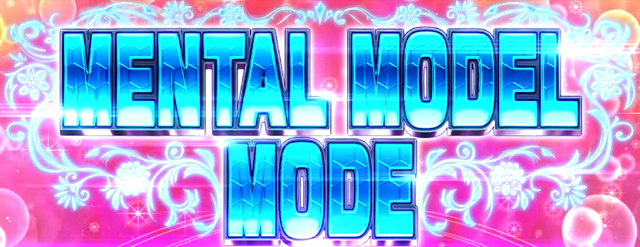 3.3.1 MENTAL MODEL MODE